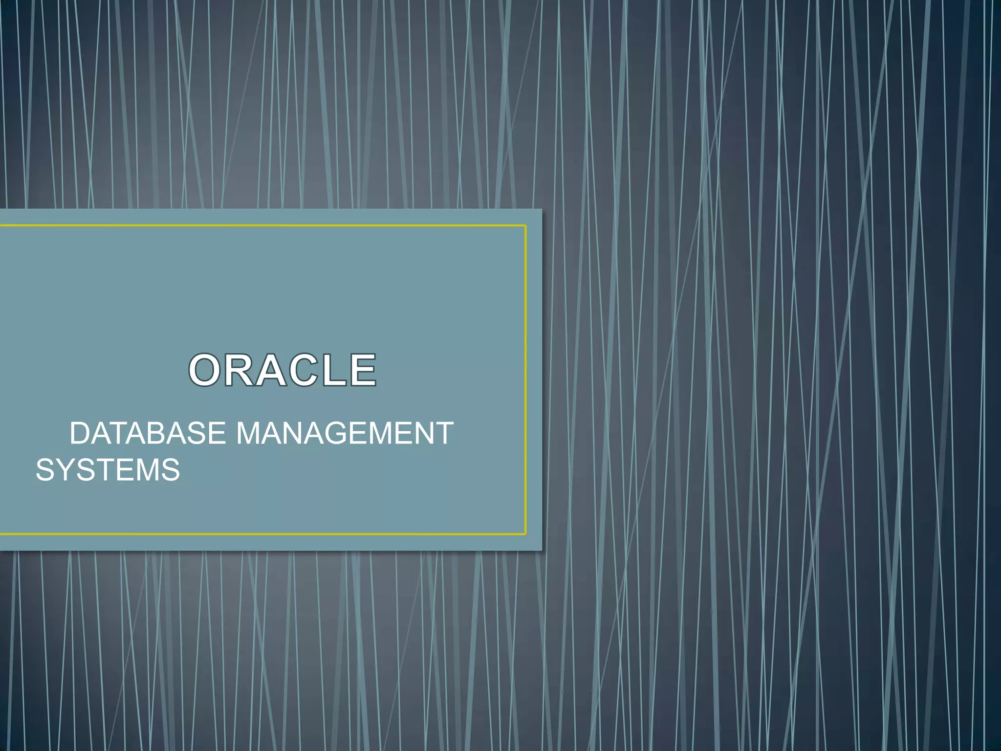 DATABASE MANAGEMENT
SYSTEMS

 