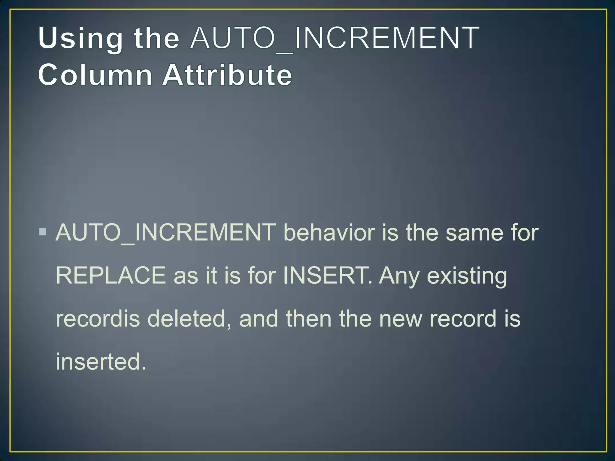  AUTO_INCREMENT behavior is the same for

REPLACE as it is for INSERT. Any existing
recordis deleted, and then the new record is
inserted.

 