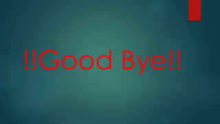 !!Good Bye!!
 