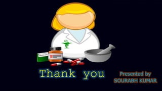 Thank you Presented by
SOURABH KUMAR
 