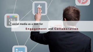 social media as a tool for
and
 