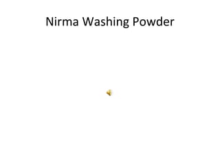 Nirma Washing Powder
 