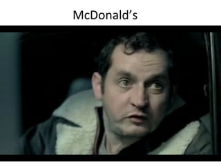 McDonald’s
 