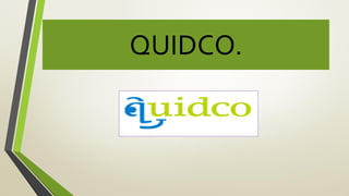 QUIDCO.
 