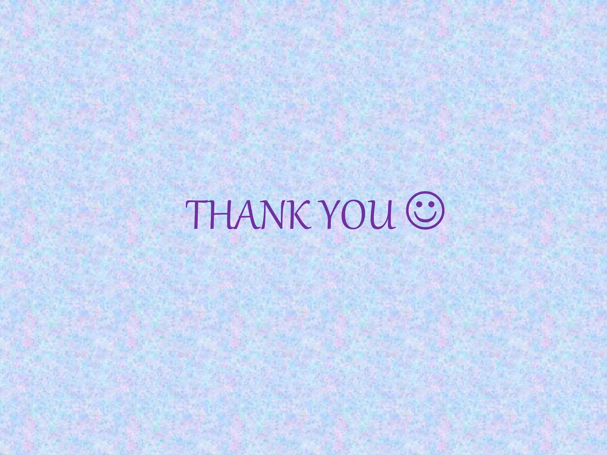 THANK YOU 
 