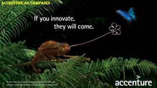 ACCENTURE AD CAMPAIGN
 