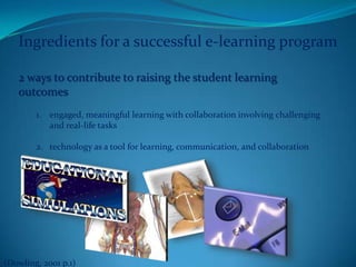 Interested in doing so on-lineThe LeadershipExpectations“The faculty must accept the responsibility now for shaping distance learning and, in the process; it should also attempt to reclaim ground lost in the development of programs for returning students”. (Freenberg, 1999)