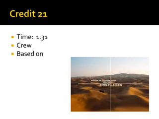    Time: 1.31
   Crew
   Based on
 