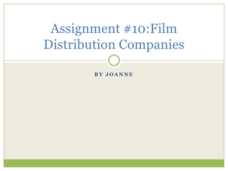 Assignment 10 Film Distribution Companies