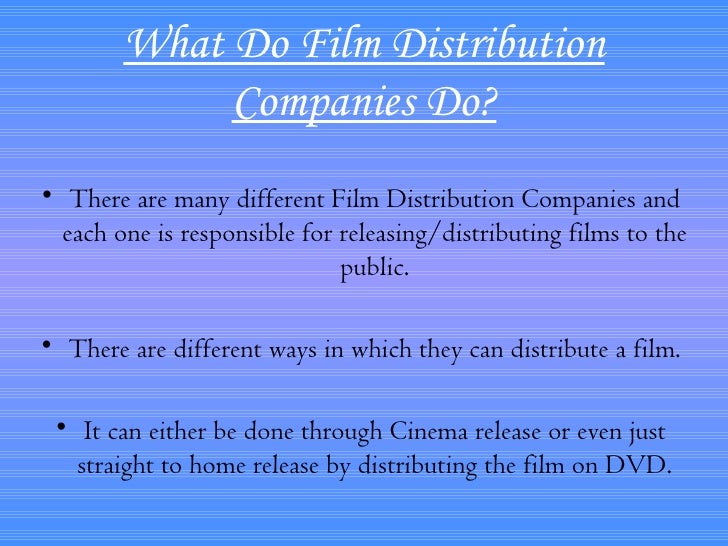 Assignment 10 film distribution companies