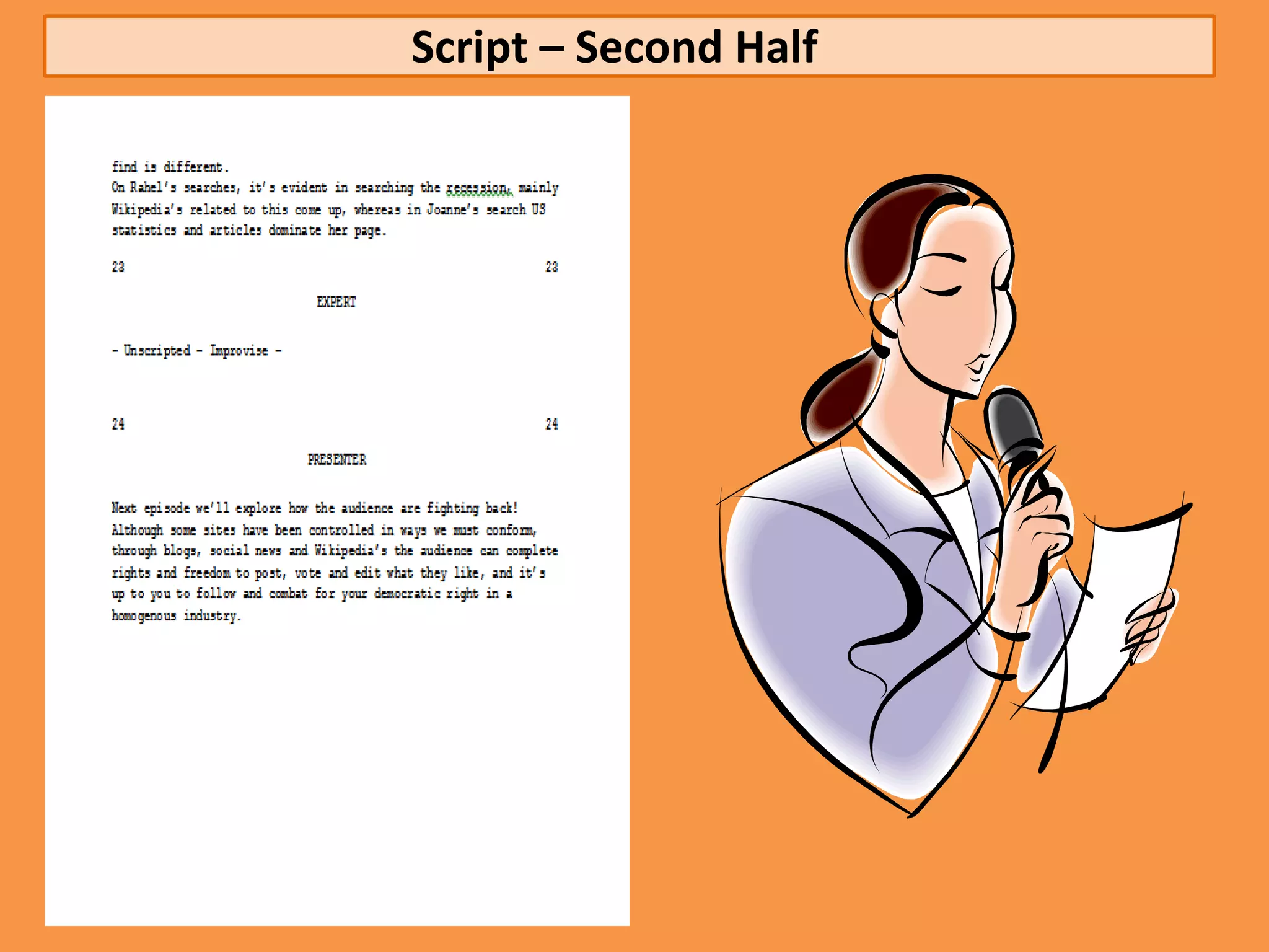 Script – Second Half
 