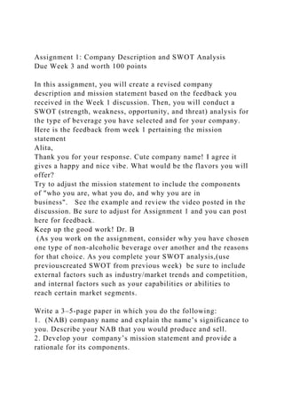 Assignment 1 Company Description and SWOT AnalysisDue Week 3 an.docx