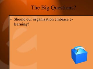 Embracing E-Learning