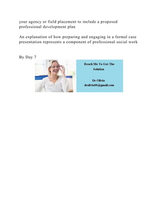Assignment 2 Case PresentationDuring your field education e.docx