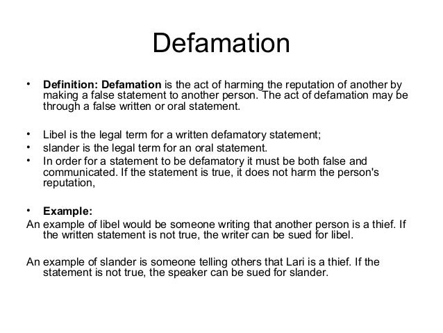 written defamatory speech is called