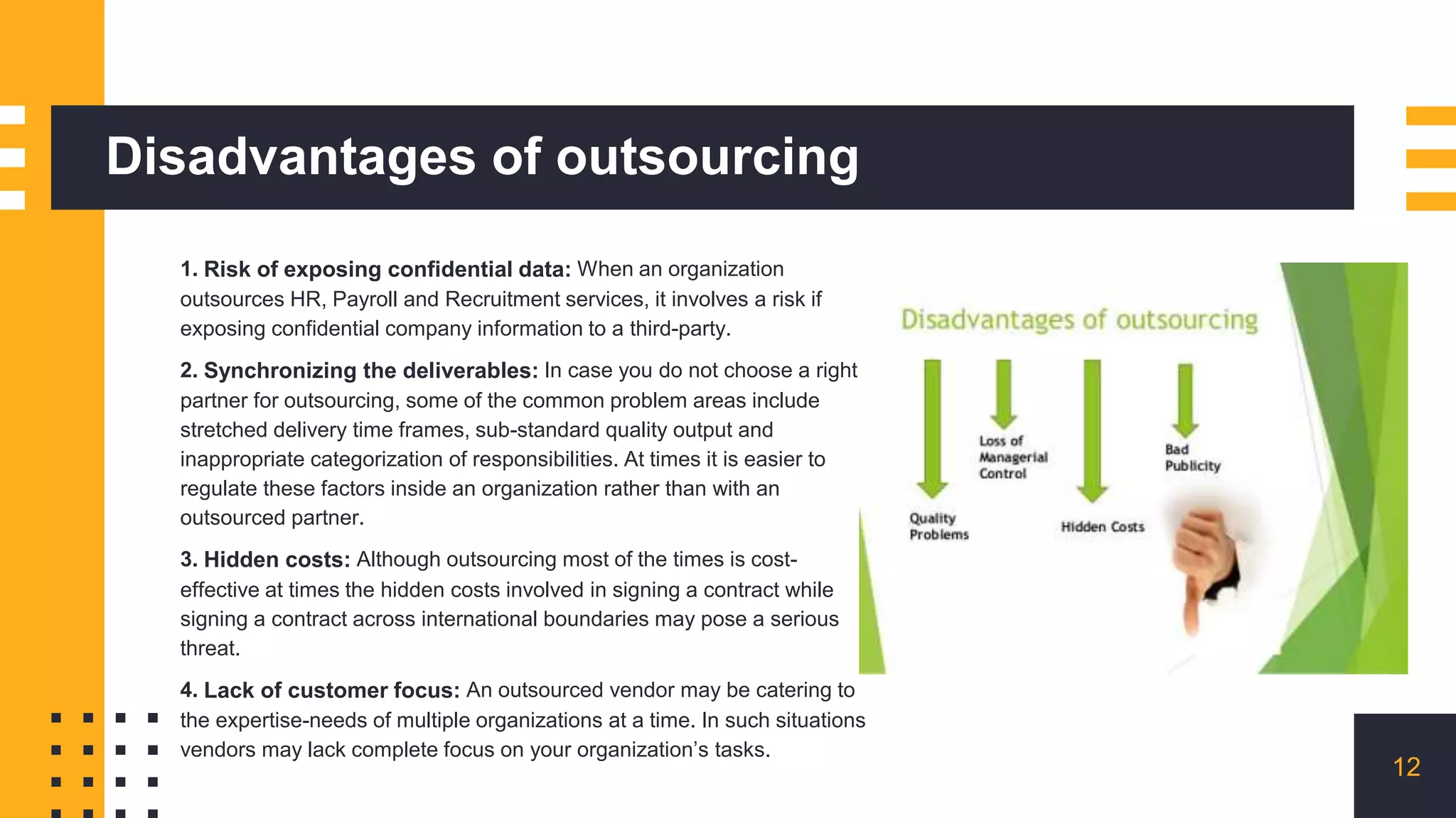What Are The Disadvantages Of Outsourcing Advantages And Disadvantages Of Outsourcing | PPT