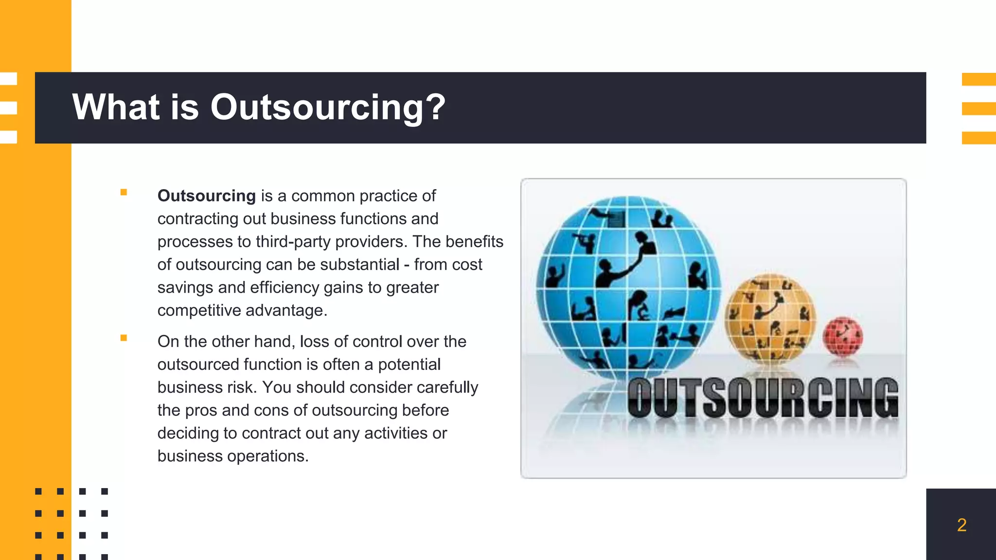 Outsourcing Benefits And Disadvantages Advantages And Disadvantages Of Outsourcing | PPT