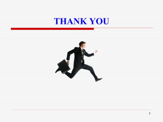 THANK YOU
7