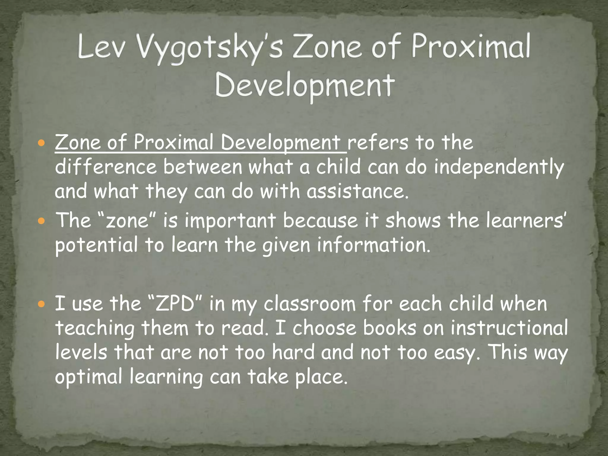 Cognitive Process – this theory focuses on the process through which we learn and how we learn best. Learning takes place through listening, hearing, touching and seeing objects and information.