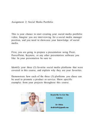 Assignment 2 Social Media PortfolioThis is your chance | DOCX