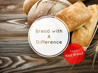 Bread with a difference