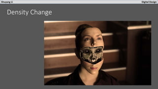 Shuyang Li Digital Design
Density Change
 