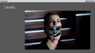 Shuyang Li Digital Design
Levels
 