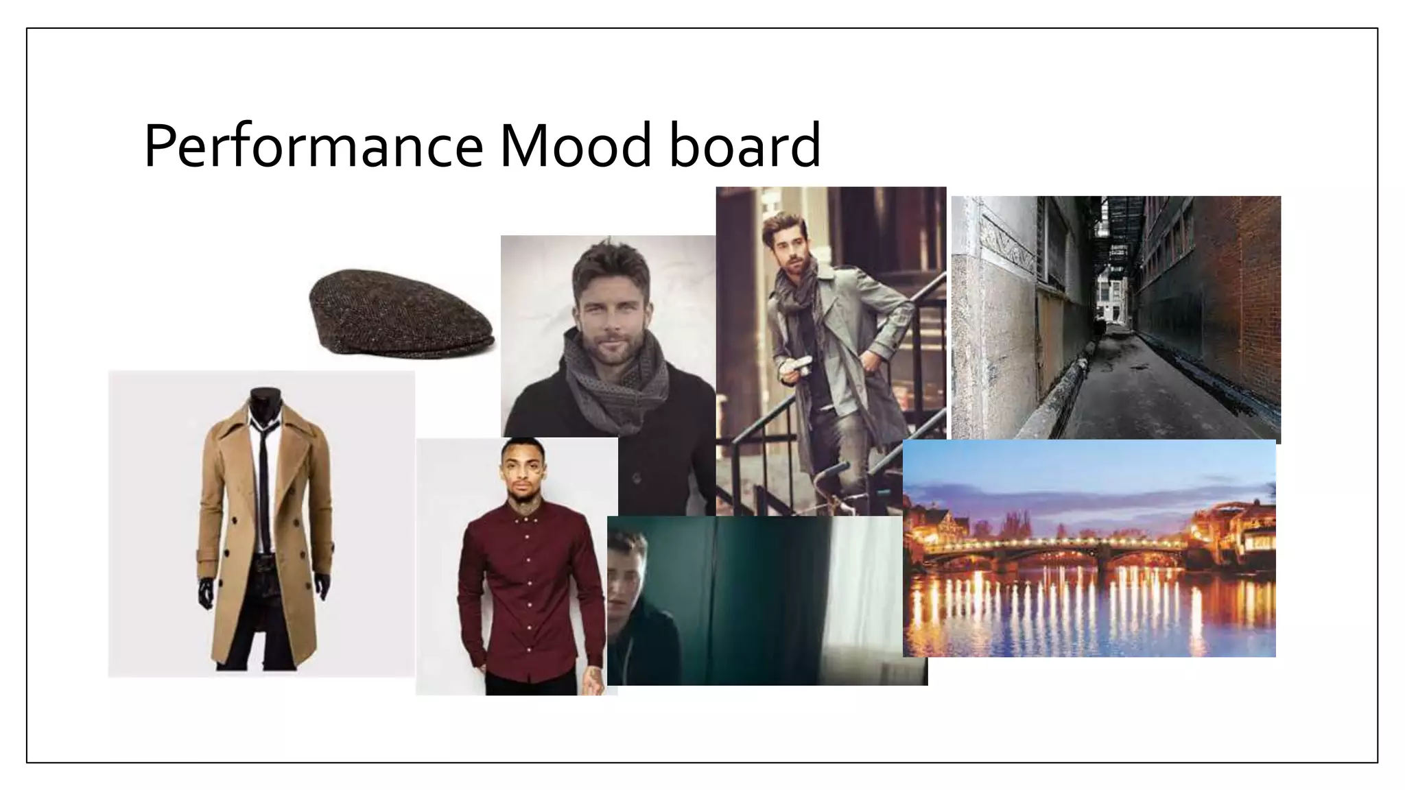 Performance Mood board
 