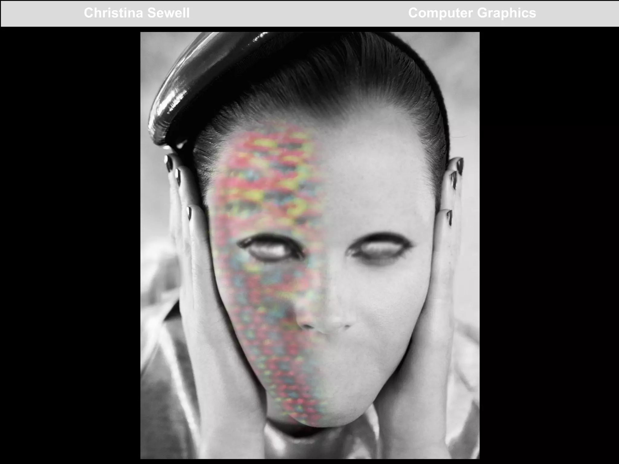 Christina Sewell

Computer Graphics

 