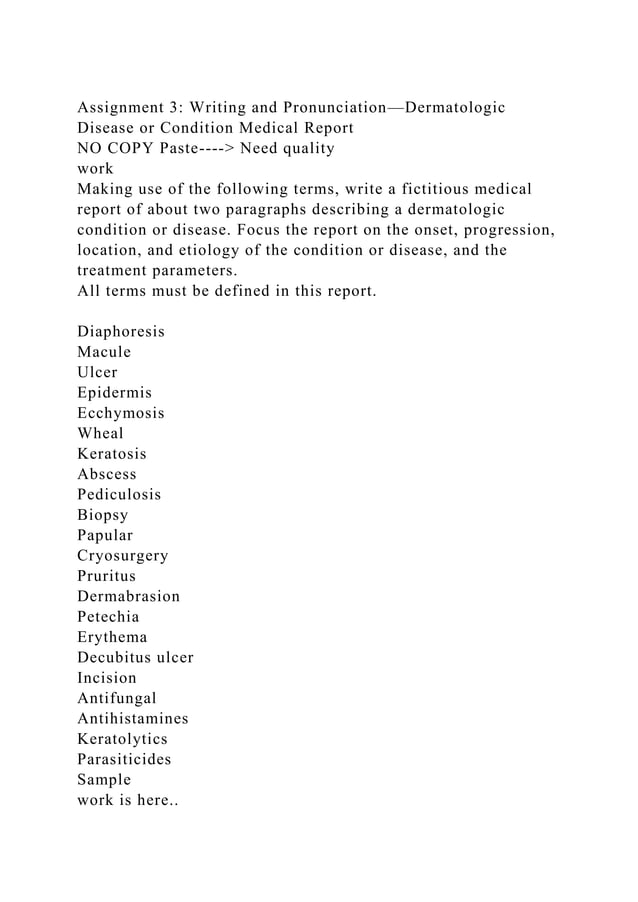 Assignment 3 Writing and Pronunciation—Dermatologic Disease or Cond.docx