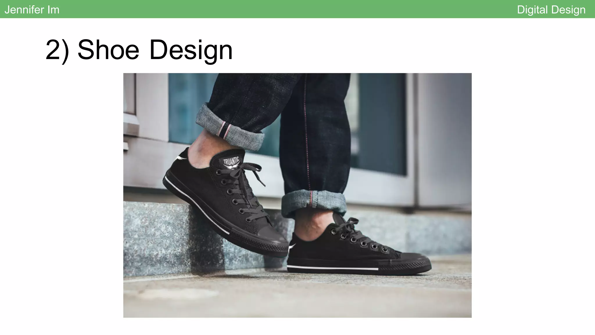 2) Shoe Design
Jennifer Im Digital Design