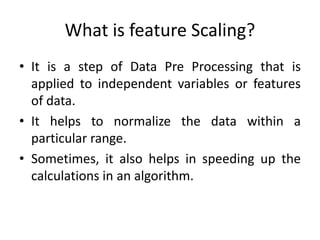 Data Preprocessing:Feature scaling methods | PPT