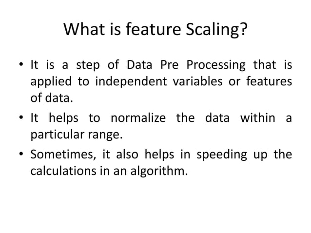 Data Preprocessing:Feature scaling methods | PPT