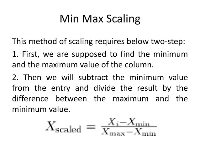 Data Preprocessing:Feature scaling methods | PPT