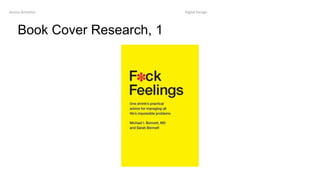 Jessica Antretter Digital Design
Book Cover Research, 1
 