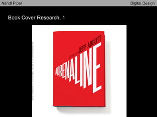 Nandi Piper Digital Design
Book Cover Research, 1
 