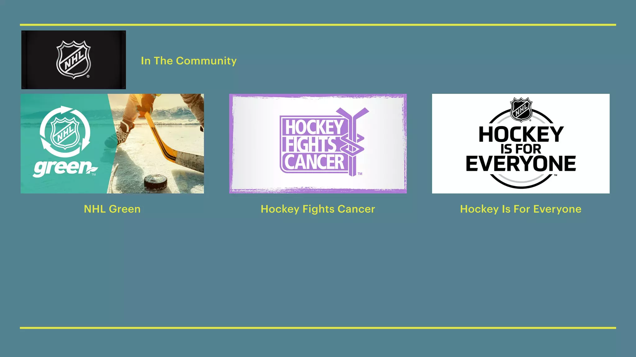 In The Community
NHL Green Hockey Fights Cancer Hockey Is For Everyone
 