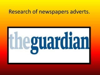 Research of newspapers adverts.
 