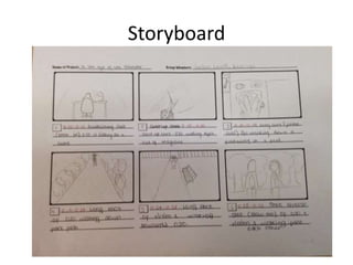 Storyboard
 