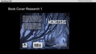 Tyler Brown FA27 Professor Klinkowstein
Book Cover Research 1
 