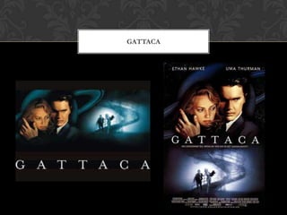 GATTACA
 