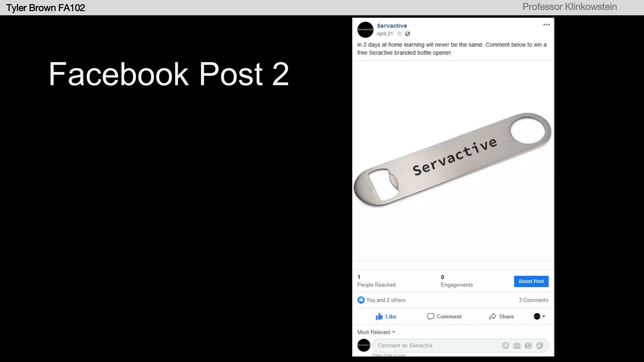 Tyler Brown FA102 Professor Klinkowstein
Facebook Post 2
 