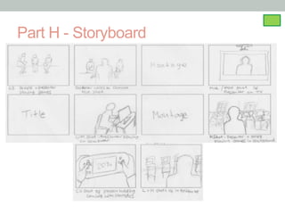 Part H - Storyboard
 