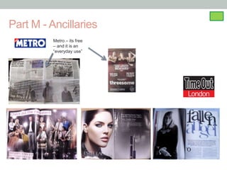Part M - Ancillaries
          Metro – its free
          – and it is an
          “everyday use”
 