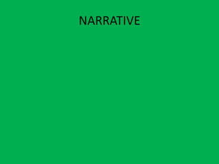 NARRATIVE
 