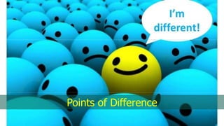 Points of Difference
 