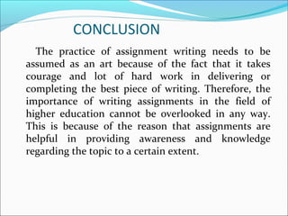 Assignment Framework Conclusion Assignment as teaching aid | PPT