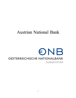 1
Austrian National Bank
 