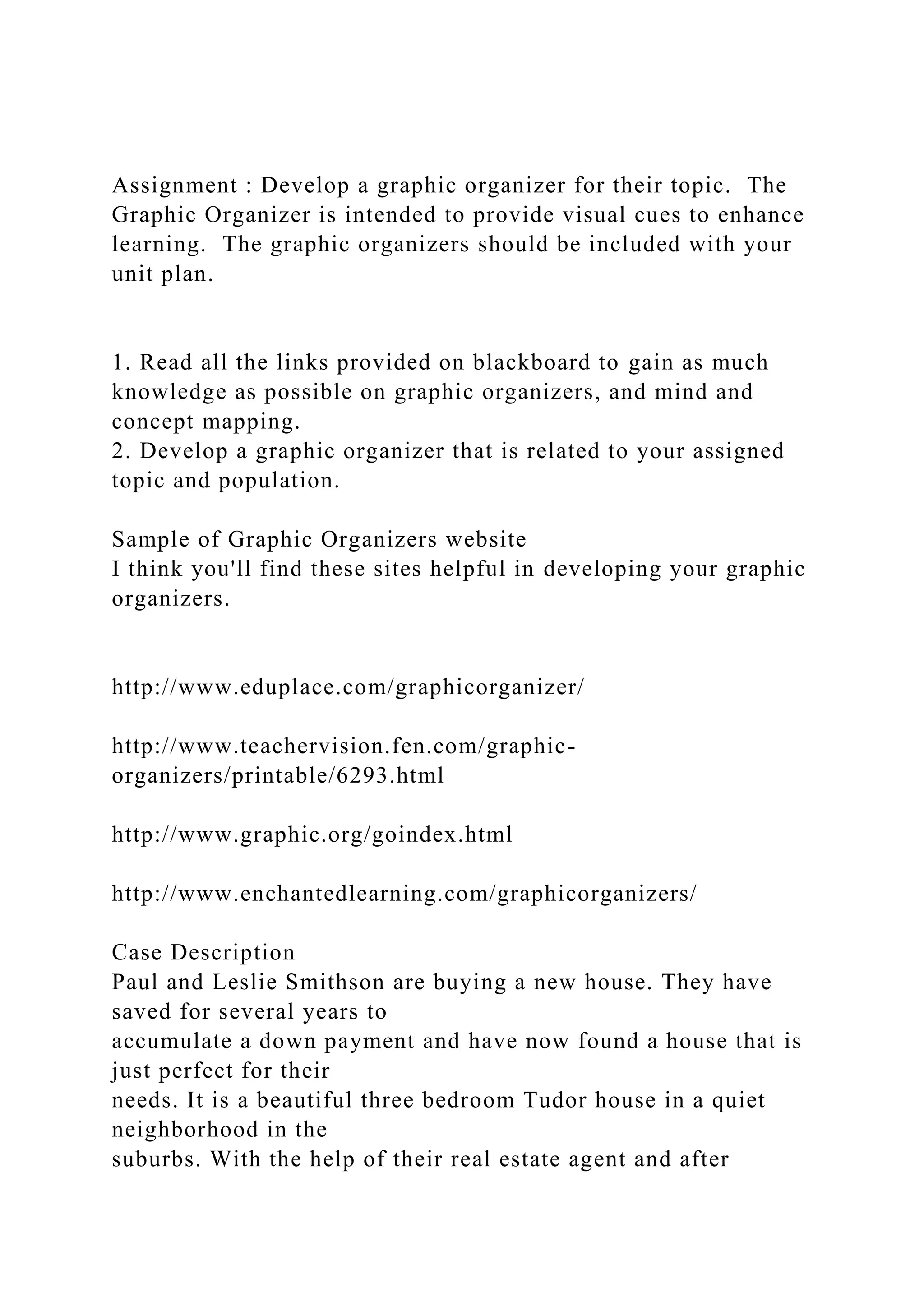 Assignment Develop a graphic organizer for their topic. The Gra.docx