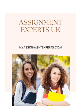MYASSIGNMENTEXPERTS.COM
ASSIGNMENT
EXPERTS UK
 